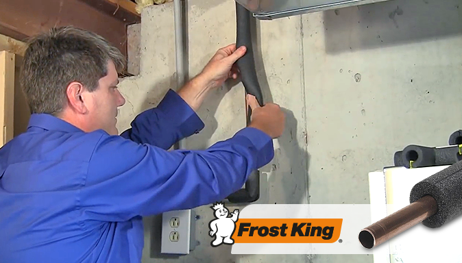 Protect Your Pipes | Frost King® Weatherization Products